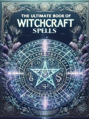 cover image of The Ultimate Book of Witchcraft Spells
